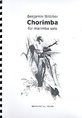 Benjamin Wittiber Notenblätter Chorimba für Marimba solo