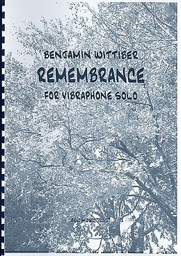Benjamin Wittiber Notenblätter Remembrance für Vibraphon