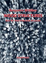 Benjamin Wittiber Notenblätter Wood Structures