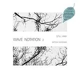 Satoshi Ashikawa CD Still Way (wave Notation 2)