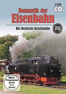 Romantik der Eisenbahn - Die Deutsche Reichsbahn DVD