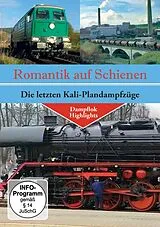 Romantik Auf Schienen-Die Letzten Kali-Plandampfzü DVD