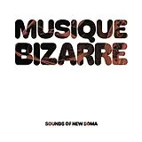 Sounds Of New Soma LP (analog) Musique Bizarre (ltd. Gtf.)