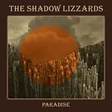 The Shadow Lizzards LP (analog) Paradise (ltd. 180g Gtf. Orange Lp)