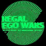 Regal Vinyl Ego Wars