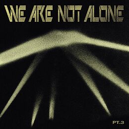 Various Artists Vinyl We Are Not Alone - Part 3