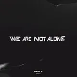 Various Artists LP (analog) We Are Not Alone - Part 6