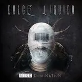 Dulce Liquido CD Mind Domination