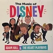 Adam Hall & The Velvet Playboys CD The Music Of Disney