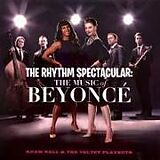 Adam Hall & The Velvet Playboys CD The Rhythm Spectacular: The Music Of Beyonc