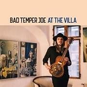 Bad Temper Joe CD At the Villa