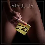 Mia Julia CD Mitten In Mia