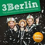 Audio CD (CD/SACD) Von Monsterstreiks und Kissenschlachten von 3Berlin