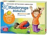 Textkarten / Symbolkarten 30 Kinderyoga-Bildkarten zur Aktivierung und Entspannung von Elke Gulden, Bettina Scheer