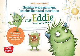 Textkarten / Symbolkarten Gefühle wahrnehmen, beschreiben und zuordnen mit Eddie von Antje Bohnstedt