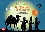 Die Heiligen Drei Könige. Eine Geschichte für unser Schattentheater, m. 1 Beilage Spiel