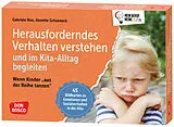 Herausforderndes Verhalten verstehen und im Kita-Alltag begleiten, m. 1 Beilage Spiel