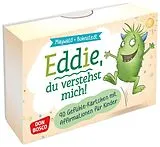 Textkarten / Symbolkarten Eddie, du verstehst mich! 90 Gefühle-Kärtchen mit Affirmationen für Kinder von Eva-Maria Maywald