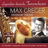 Max Greger CD Moskauer Nächte - 50 Grosse Erfolge