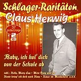 Claus Herwig CD Baby, Ich Hol Dich Von Der Schule Ab
