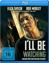 Ill Be Watching - Zuhause hört Dich niemand schreien Blu-ray