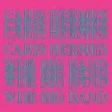 Caris Hermes & WDR Big Band CD rise