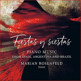Rosenfeld,Marian CD Fiestas y Siestas-Werke für Klavier solo
