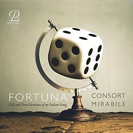 Consort Mirabile/Redaelli/Montilla-Acurero CD Fortuna - Old and New Versions of an Italian Song