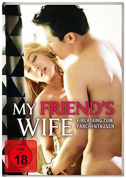 My Friends Wife - Einladung zum Pärchentausch DVD