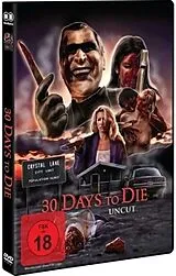 30 Days to die - Uncut DVD