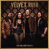 Velvet Rush CD Trail Of Gold