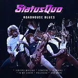 Status Quo CD Roadhouse Blues