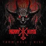 Kerry King CD From Hell I Rise
