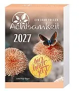 Kalender Ein Jahr voller Achtsamkeit Abreißkalender 2027 - Abreißkalender 2027 mit täglichen Impulsen & Mantras von Jutta Vogt-Tegen
