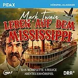 Audio CD (CD/SACD) Mark Twain: Leben Auf Dem Mississippi von
