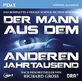 Audio CD (CD/SACD) Der Mann aus dem anderen Jahrtausend,1 MP3-CD von