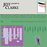 Jeff Clarke Vinyl Locust