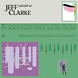 Jeff Clarke LP (analog) Locust
