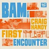 Bam Meets Craig Handy Vinyl First Encounter