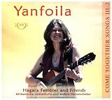 Audio CD (CD/SACD) Come Together Songs / Yanfoila  Come Together Songs III-2 von Hagara Feinbier and Friends