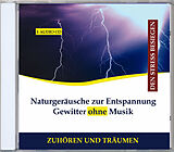 Verlag Thomas Rettenmaier CD Naturgeräusche Zur Entspannung Gewitter Ohne Musik