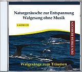Verlag Thomas Rettenmaier CD Naturgeräusche Zur Entspannung-walgesang