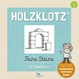 Holzklotz - Feine Steine - 30 Bauklötze Spiel