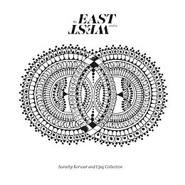 Sarathy/Upaj Collective Korwar CD My East Is Your West