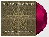 March Violets,The Vinyl Play Loud Play Purple (2LP,Ltd.Purple Vinyl)
