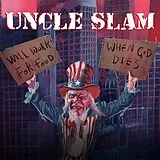 Uncle Slam CD Will Work For Food/When God Dies
