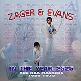 Zager & Evans CD In The Year 2525: The Rca Masters 1969-1970