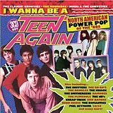 Various CD I Wanna Be A Teen Again