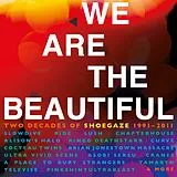 Various CD We Are The Beautiful - Shoegaze 1991-2011 (4cd)