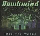 Hawkwind CD Into The Woods